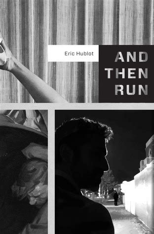 eric hublot|And Then Run Ebook by Eric Hublot .